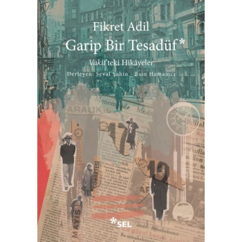 Garip Bir Tesadüf - Vakitteki Hikâyeler