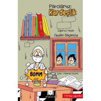 Parolamız Kardeşlik