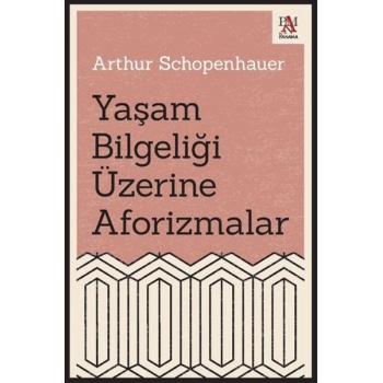 Yaşam Bilgeliği Üzerine Aforizmalar