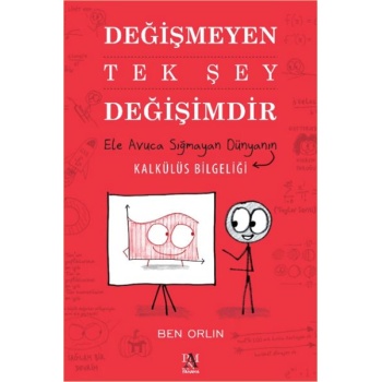 Değişmeyen Tek Şey Değişimdir