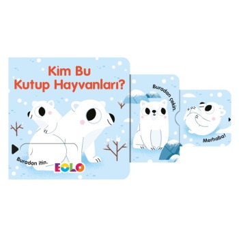 Kim Bu Kutup Hayvanları ! - Sürgülü Kitaplar