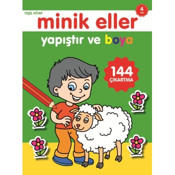 Minik Eller Yapıştır Ve Boya - Yeşil Kitap