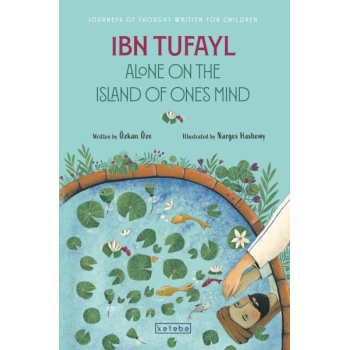 Ibn Tufayl Alone on the Island of One’s Mind