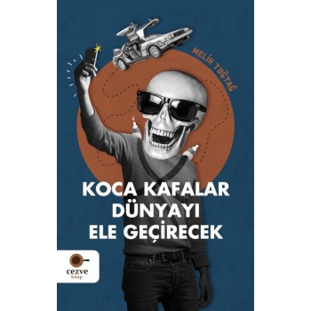 Koca Kafalar Dünyayı Ele Geçirecek