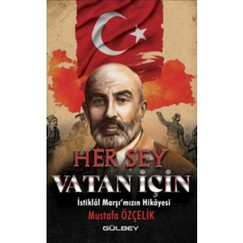 Her Şey Vatan İçin
