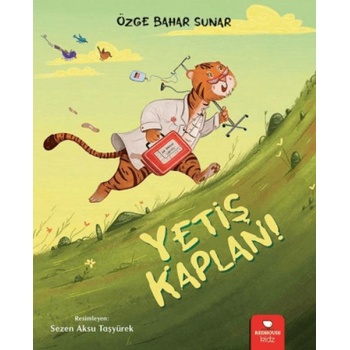 Yetiş Kaplan!