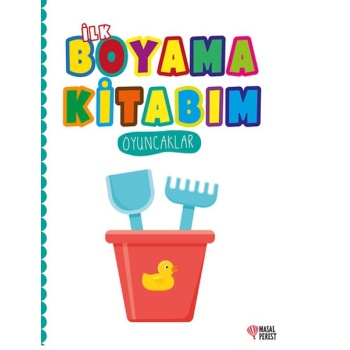 İlk Boyama Kitabım Oyuncaklar
