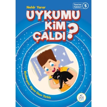 Tunanın Öyküleri 5 - Uykumu Kim Çaldı?
