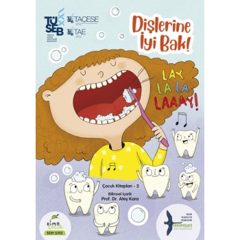 Dişlerine İyi Bak!