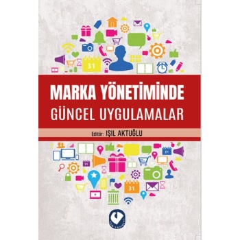 Marka Yönetiminde Güncel Uygulamalar