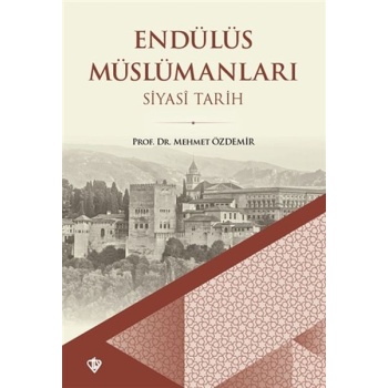Endülüs Müslümanları Siyasi Tarih (Büyük Boy)