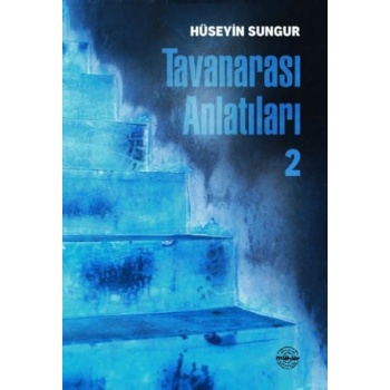Tavanarası Anlatıları 2