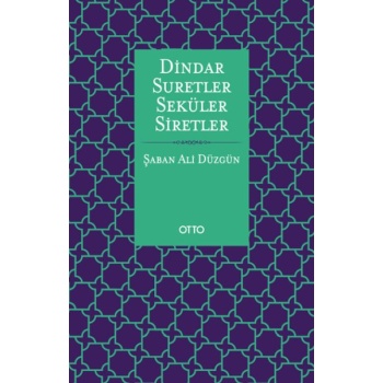 Dindar Suretler Seküler Siretler