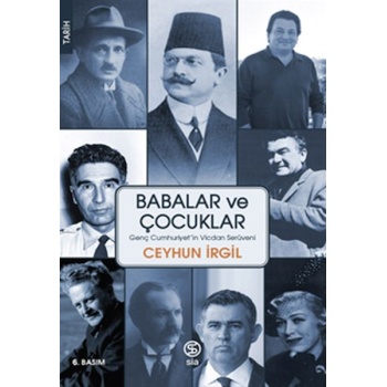 Babalar ve Çocuklar - Genç Cumhuriyetin Vicdan Serüveni