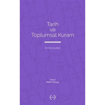 Tarih ve Toplumsal Kuram