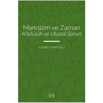 Marksizm ve Zaman Köylülük Ve Ulusal Sorun
