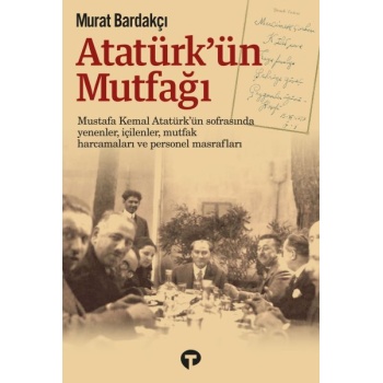 Atatürk’ün Mutfağı