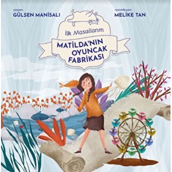 Matildanın Oyuncak Fabrikası