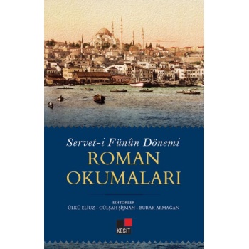 Serveti Fünun Dönemi Roman Okumaları