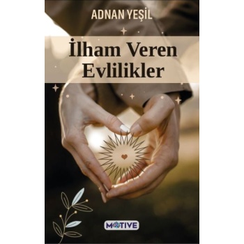 İlham Veren Evlilikler