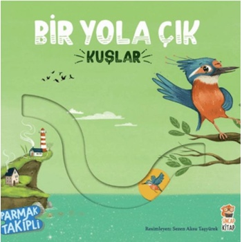 Bir Yola Çık - Kuşlar