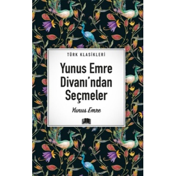 Yunus Emre Divanı’ndan Seçmeler