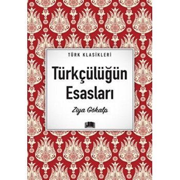 Türkçülüğün Esasları