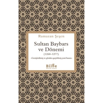 Sultan Baybars ve Dönemi (1260-1277)