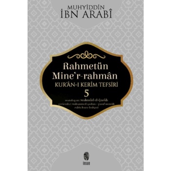 Rahmetün Miner-Rahman - 5 (Kuran-ı Kerim Tefsiri)