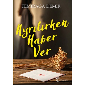 Ayrılırken Haber Ver