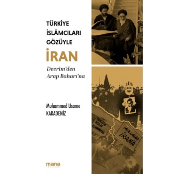 Türkiye İslamcıları Gözüyle İran