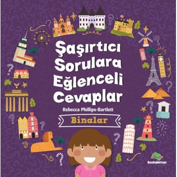 Şaşırtıcı Sorulara Eğenceli Cevaplar –Binalar