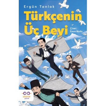 Türkçenin Üç Beyi