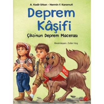Deprem Kâşifi – Çiko’nun Deprem Macerası