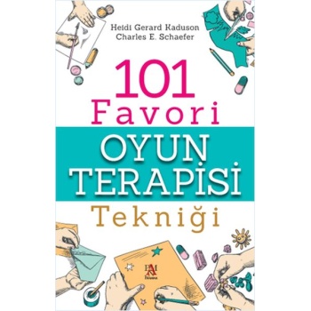 101 Favori Oyun Terapisi Tekniği
