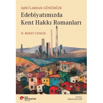 Edebiyatımızda Kent Hakkı Romanları