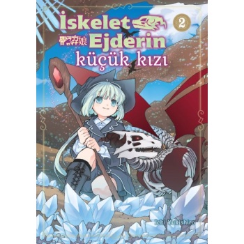 İskelet Ejderin Küçük Kızı 2