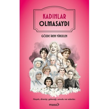 Kadınlar Olmasaydı
