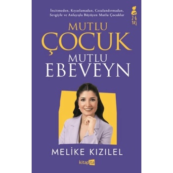 Mutlu Çocuk Mutlu Ebeveyn