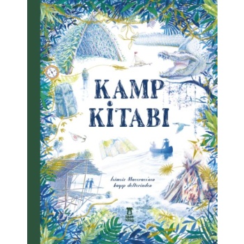 Kamp Kitabı - İsimsiz Maceracının Kayıp Defterinden