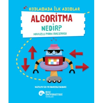 Kodlamada İlk Adımlar Algoritma Nedir? Havuzlu Park Macerası!