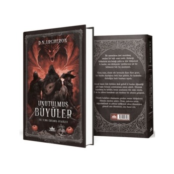 Unutulmuş Büyüler ve Terk Edilmiş Öyküler (Ciltli)