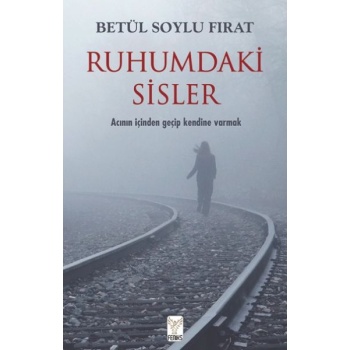 Ruhumdaki Sisler
