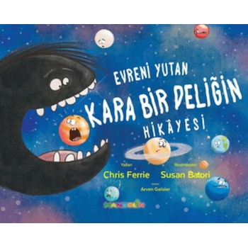 Evreni Yutan Kara Bir Deliğin Hikayesi