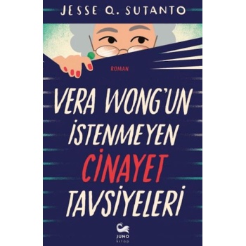 Vera Wongun İstenmeyen Cinayet Tavsiyeleri