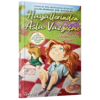 Hayallerinden Asla Vazgeçme: Sen Harika Bir Kızsın