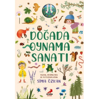 Bir Ayağım Doğada Serisi - Doğada Oynama Sanatı