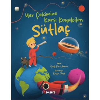 Yer Çekimine Karşı Koyan Sütlaç