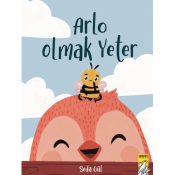 Arlo Olmak Yeter