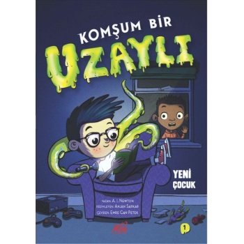 Komşum Bir Uzaylı Yeni Çocuk